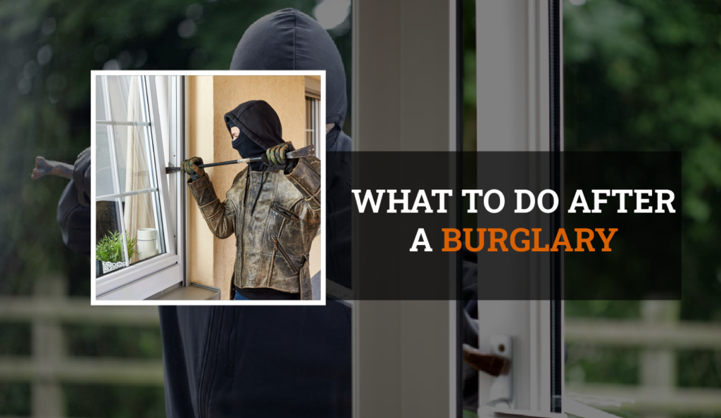 What to Do After a Burglary?